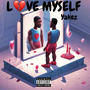 Love Myself (Explicit)