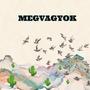 Megvagyok (Explicit)