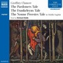 CHAUCER, G.: Pardoner's Tale (The) / The Nun's Priest Tale / Franklin's Tale (Middle English) [Unabridged]