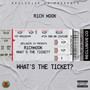 What's the Ticket (Explicit)