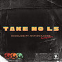 Take No Ls (Explicit)