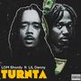 Turnta (feat. LIL Danny) [Explicit]