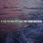 If the Feelings Not Right