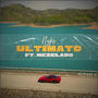 Ultimato (feat. Mezclado) [Explicit]