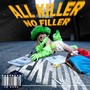All Killer No Filler
