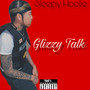 Glizzy Talk