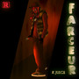 Farceur (Explicit)