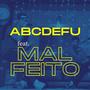 Abcdefu/Mal Feito (Acoustic) [Explicit]