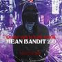 Mean Bandit 2.0 (feat. B. Keli & Cadii) [Explicit]