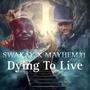 Dying to Live (Live) [Explicit]