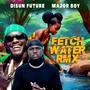Fetch Water Rmx