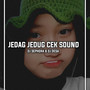 Jedag Jedug Cek Sound