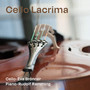 Cello Lacrima