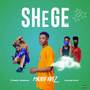 Shege (Remix) [Explicit]