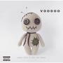 Voodoo (feat. KidTheGreat) [Explicit]