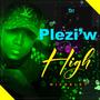 Plezi'w pou High