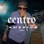 CENTRO AMERICA TRAP (Explicit)