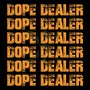 Dope Dealer (Explicit)