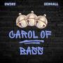 Carol of Bass (feat. Senrall)