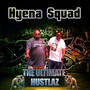 The Ultimate Hustlaz (Explicit)