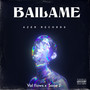 Bailame (Explicit)