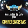 Mentalidad De Éxito Para Conferencistas