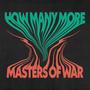 How Many More (Masters of War)