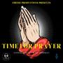 Time For Prayer (feat. Mr Akbebizi)