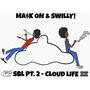 SBL PT. 2-CLOUD LIFE (Explicit)