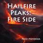 Hailfire Peaks: Fire Side (From: 