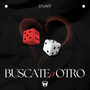 Buscate a Otro (Explicit)