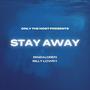 Stay Away (feat. bigbaldben & Billy Lowry)