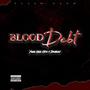 BLOOD DEBT (Explicit)