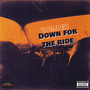 Down For The Ride (Explicit)