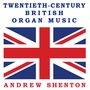 20C British Organ Music