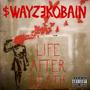 LIFE AFTER DEATH (Explicit)