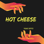 Hot Cheese