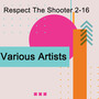 Respect The Shooter 2-16 (Explicit)