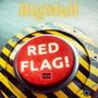 Red Flag (Explicit)