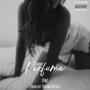Perfume (feat. DjDaxmer) [Explicit]