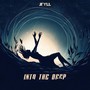 Into the Deep