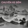 CHUYẾN XE ĐÊM