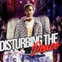 Disturbing The Peace (Explicit)