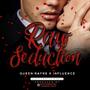 Raw Seduction (feat. Influence) [Explicit]