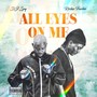 All Eyes On Me (Explicit)