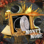 Money Mode (Explicit)