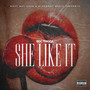 She Like It (Explicit)