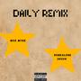 Daily (feat. HomeAlone Drock) [Remix] [Explicit]