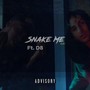 Snake Me (Explicit)