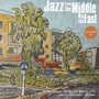 Jazz From The Middle To The East, Vol. 3